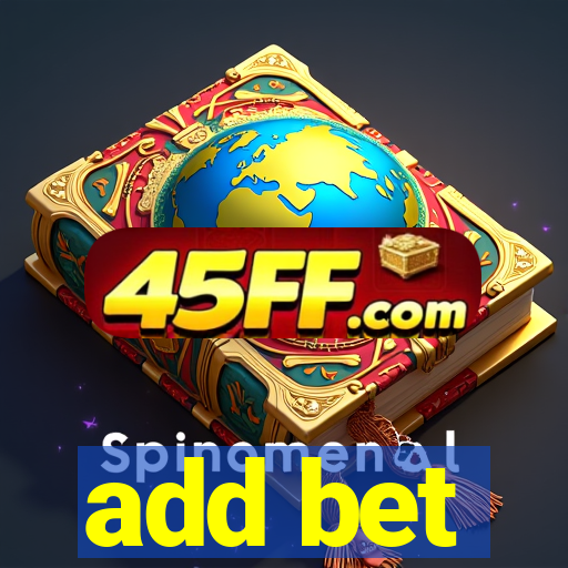 add bet
